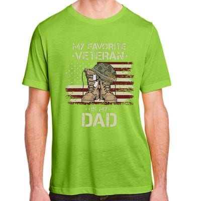 Father Veterans Day My Favorite Veteran Is My Dad For Gift Adult ChromaSoft Performance T-Shirt