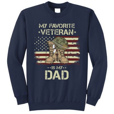 Father Veterans Day My Favorite Veteran Is My Dad For Gift Sweatshirt