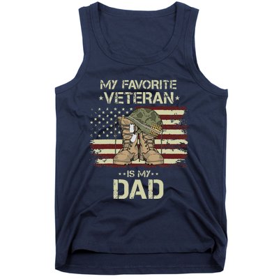 Father Veterans Day My Favorite Veteran Is My Dad For Gift Tank Top