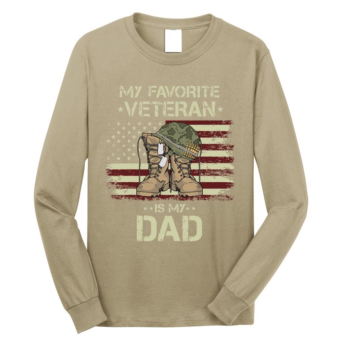 Father Veterans Day My Favorite Veteran Is My Dad For Gift Long Sleeve Shirt