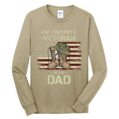 Father Veterans Day My Favorite Veteran Is My Dad For Gift Tall Long Sleeve T-Shirt