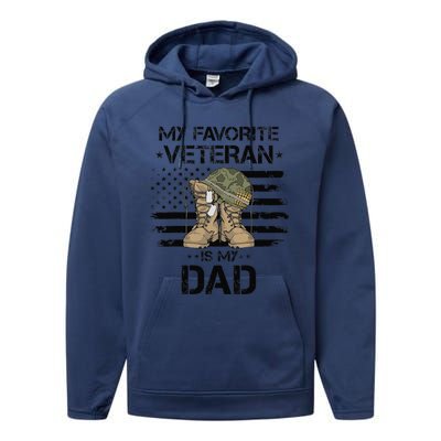 Father Veterans Day My Favorite Veteran Is My Dad For Performance Fleece Hoodie