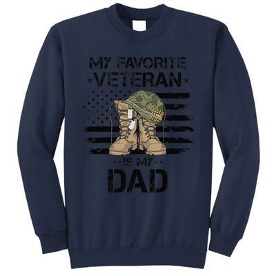 Father Veterans Day My Favorite Veteran Is My Dad For Sweatshirt