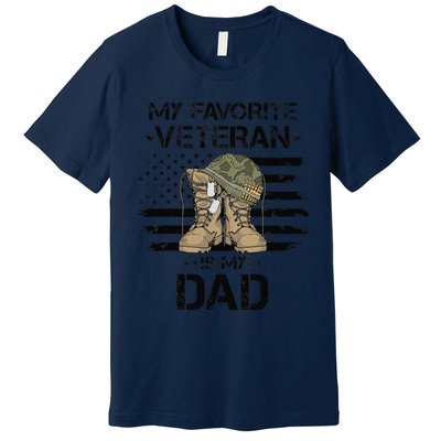 Father Veterans Day My Favorite Veteran Is My Dad For Premium T-Shirt