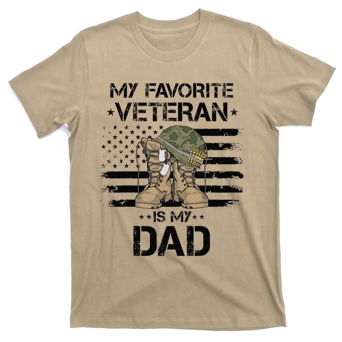 Father Veterans Day My Favorite Veteran Is My Dad For T-Shirt