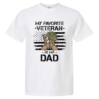 Father Veterans Day My Favorite Veteran Is My Dad For Garment-Dyed Heavyweight T-Shirt