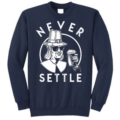 Funny Vintage Drinking Thanksgiving Pilgrim Never Settle Sweatshirt