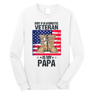 Father Veterans Day My Favorite Veteran Is My Papa Long Sleeve Shirt