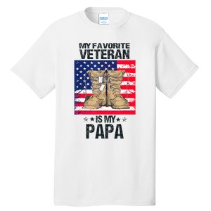 Father Veterans Day My Favorite Veteran Is My Papa Tall T-Shirt