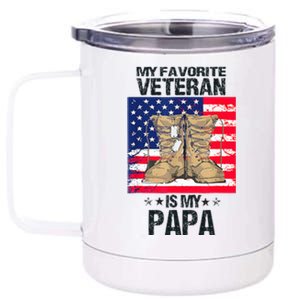 Father Veterans Day My Favorite Veteran Is My Papa 12 oz Stainless Steel Tumbler Cup