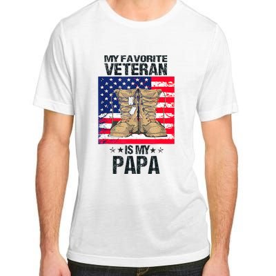 Father Veterans Day My Favorite Veteran Is My Papa Adult ChromaSoft Performance T-Shirt