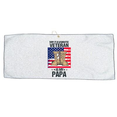 Father Veterans Day My Favorite Veteran Is My Papa Large Microfiber Waffle Golf Towel