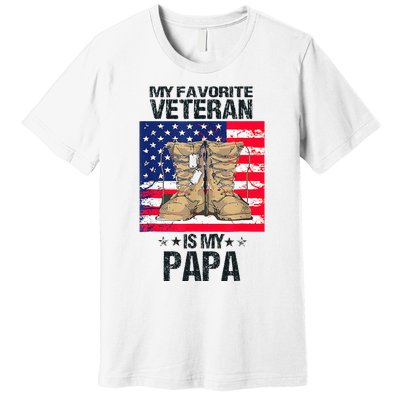 Father Veterans Day My Favorite Veteran Is My Papa Premium T-Shirt