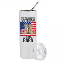 Father Veterans Day My Favorite Veteran Is My Papa Stainless Steel Tumbler