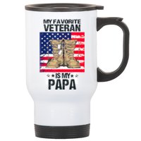 Father Veterans Day My Favorite Veteran Is My Papa Stainless Steel Travel Mug