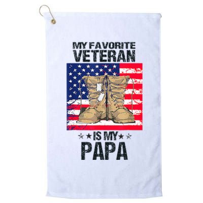 Father Veterans Day My Favorite Veteran Is My Papa Platinum Collection Golf Towel