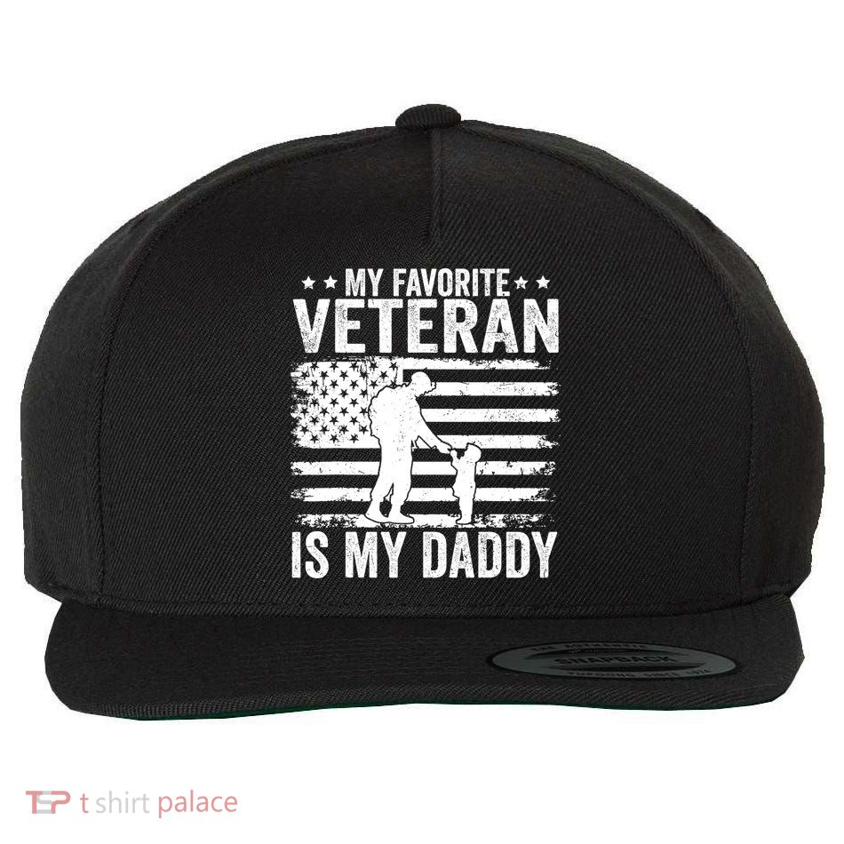 Father Veterans Day My Favorite Veteran Is My Daddy For Wool Snapback Cap