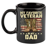 Father Veterans Day My Favorite Veteran Is My Dad 11oz C Handle Ceramic Mug