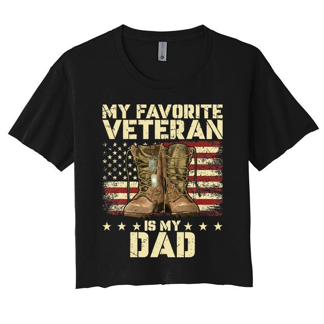 Father Veterans Day My Favorite Veteran Is My Dad Crop Top