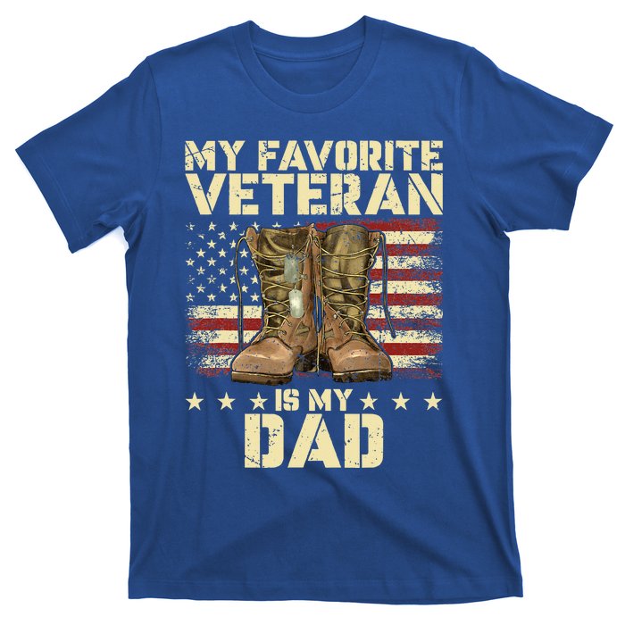 Father Veterans Day My Favorite Veteran Is My Dad T-Shirt