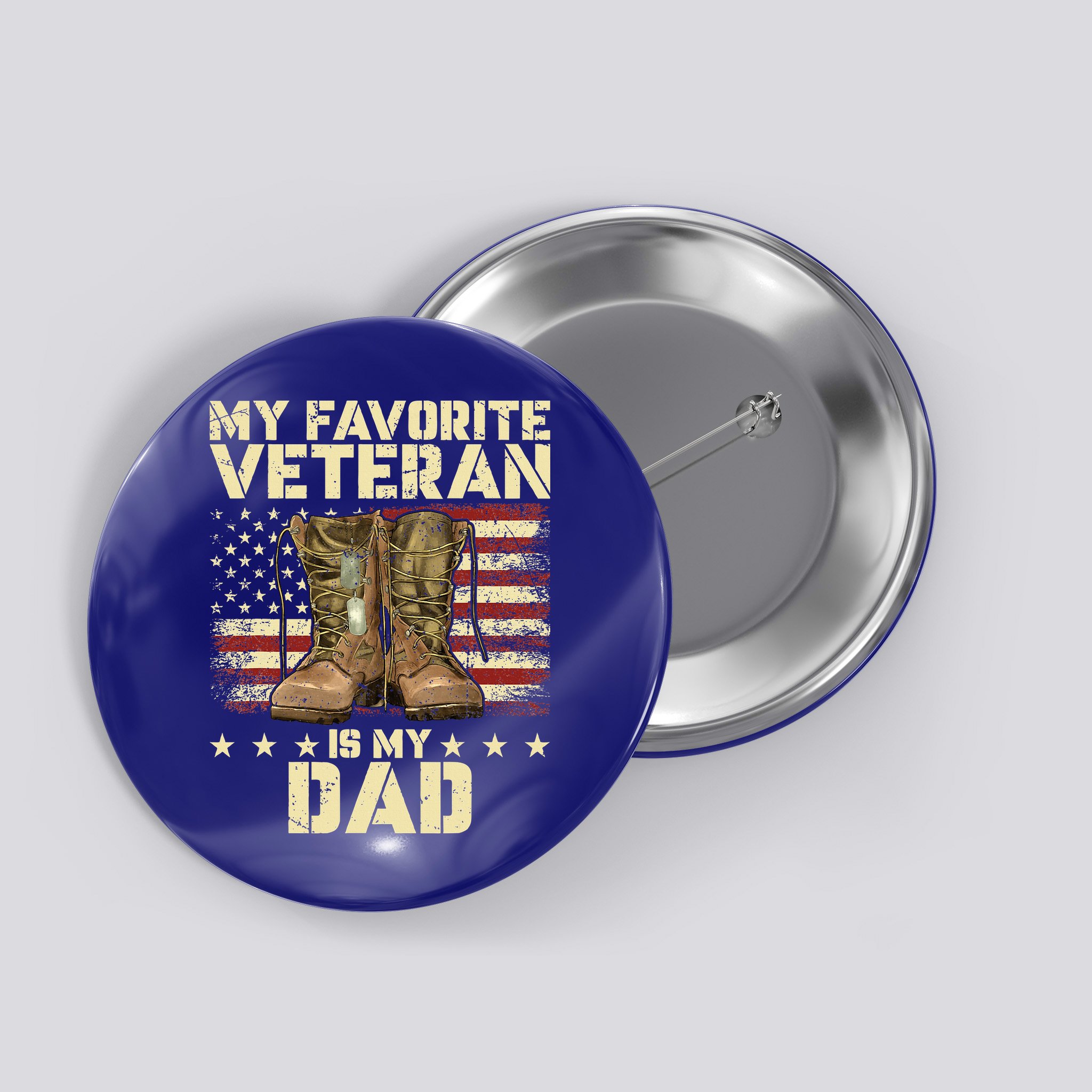 Father Veterans Day My Favorite Veteran Is My Dad Button