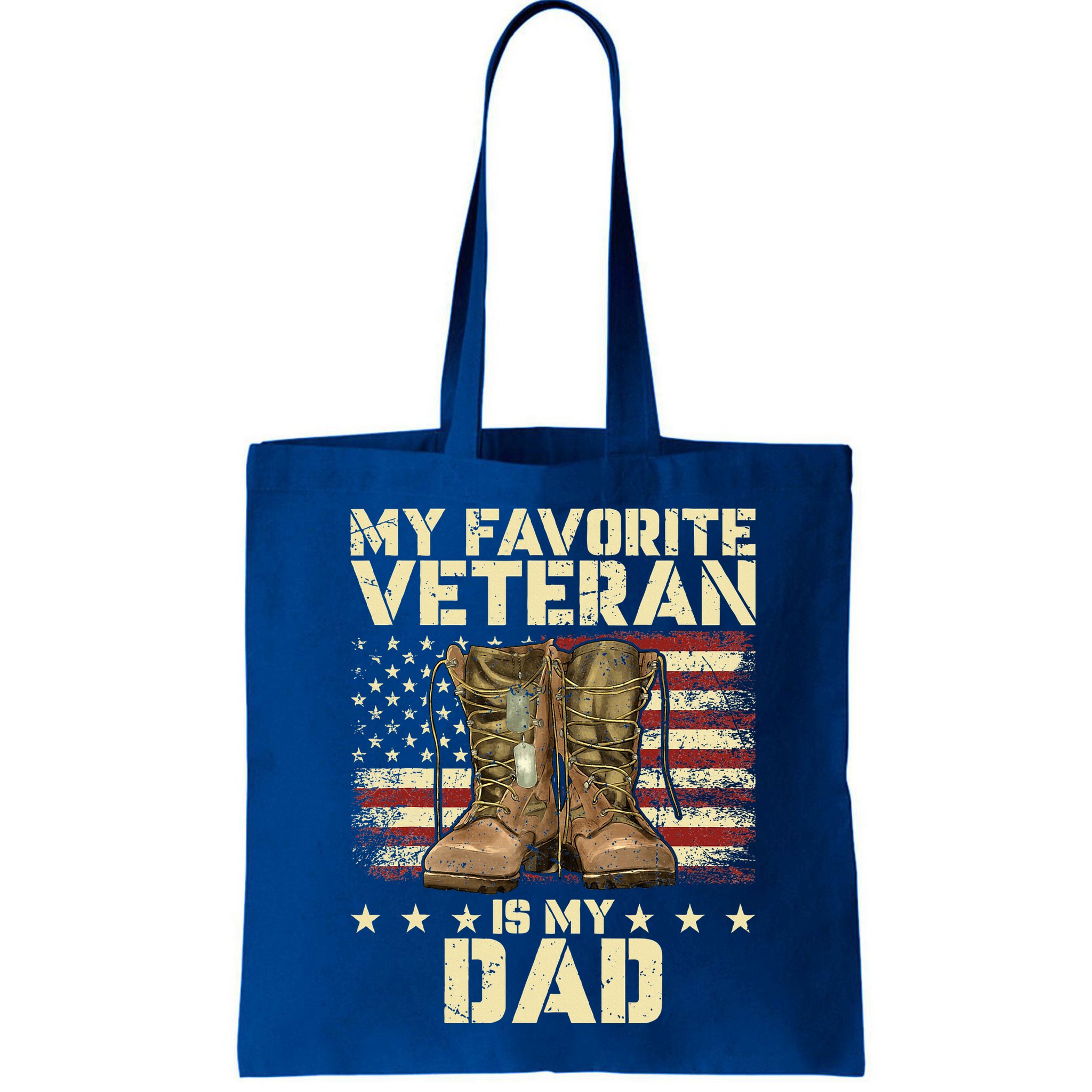 Father Veterans Day My Favorite Veteran Is My Dad Bag