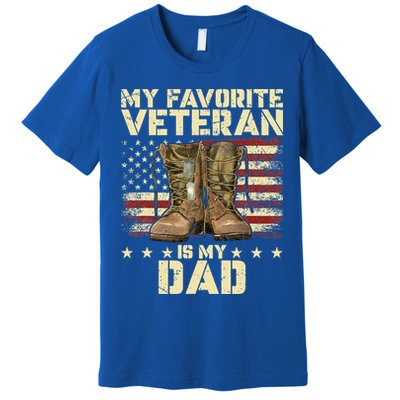 Father Veterans Day My Favorite Veteran Is My Dad Premium T-Shirt