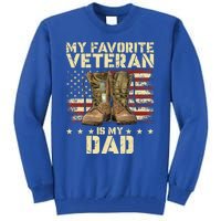 Father Veterans Day My Favorite Veteran Is My Dad Tall Sweatshirt