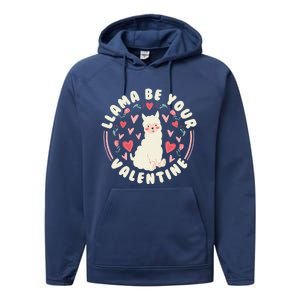 Funny Valentine's Day LLama LLama Be Your Valentine Performance Fleece Hoodie