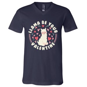 Funny Valentine's Day LLama LLama Be Your Valentine V-Neck T-Shirt