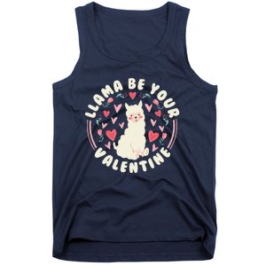 Funny Valentine's Day LLama LLama Be Your Valentine Tank Top