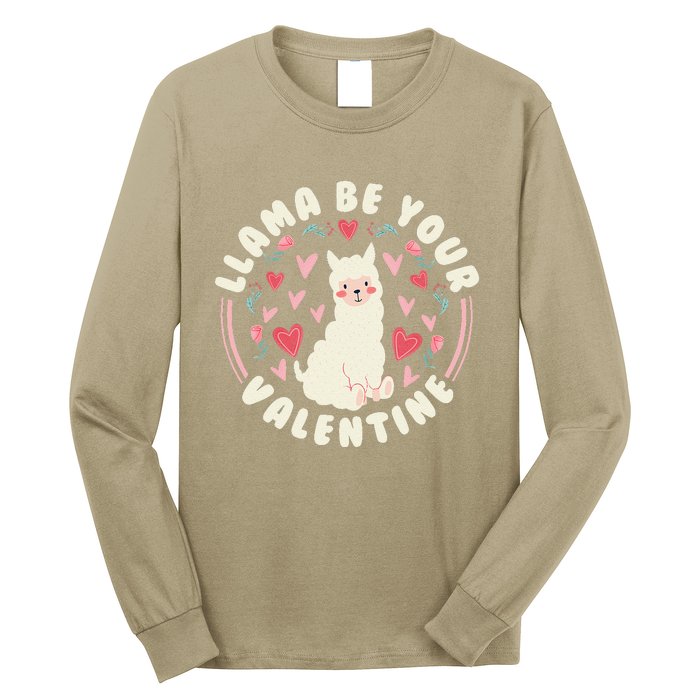 Funny Valentine's Day LLama LLama Be Your Valentine Long Sleeve Shirt