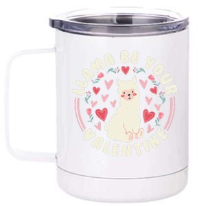 Funny Valentine's Day LLama LLama Be Your Valentine 12 oz Stainless Steel Tumbler Cup