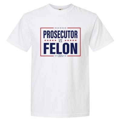 Funny Voting Election 2024 Usa The Prosecutor Vs The Felon Garment-Dyed Heavyweight T-Shirt