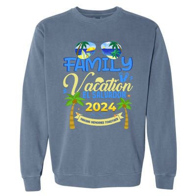 Family Vacation El Salvador 2024 Cruise Summer Garment-Dyed Sweatshirt