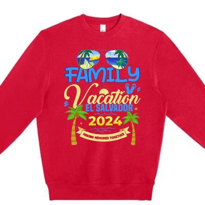 Family Vacation El Salvador 2024 Cruise Summer Premium Crewneck Sweatshirt