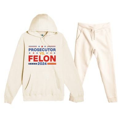 Funny Voting Election 2024 Prosecutor Vs Felon Premium Hooded Sweatsuit Set