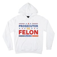 Funny Voting Election 2024 Prosecutor Vs Felon Hoodie