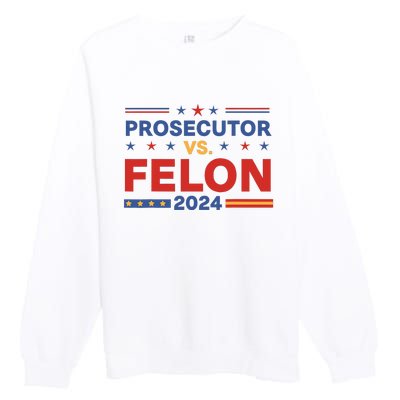 Funny Voting Election 2024 Prosecutor Vs Felon Premium Crewneck Sweatshirt