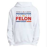 Funny Voting Election 2024 Prosecutor Vs Felon Urban Pullover Hoodie