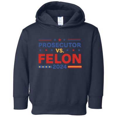 Funny Voting Election 2024 Prosecutor Vs Felon Toddler Hoodie