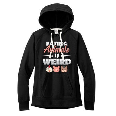 Funny Vegan Eating Animals Is Weird Veggies Plant Based Gift Women's Fleece Hoodie