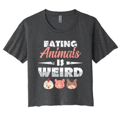 Funny Vegan Eating Animals Is Weird Veggies Plant Based Gift Women's Crop Top Tee