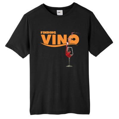 Finding Vino For Wine Lovers Tall Fusion ChromaSoft Performance T-Shirt