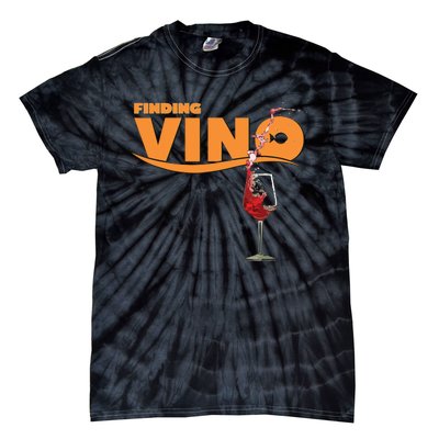 Finding Vino For Wine Lovers Tie-Dye T-Shirt