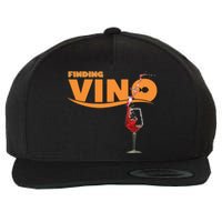 Finding Vino For Wine Lovers Wool Snapback Cap