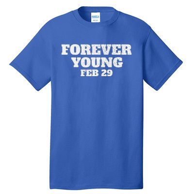 Funny Vintage Forever Young February 29th Leap Year 2024 Tall T-Shirt