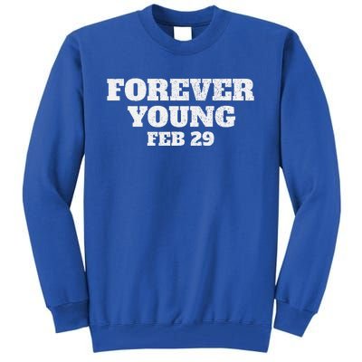 Funny Vintage Forever Young February 29th Leap Year 2024 Tall Sweatshirt