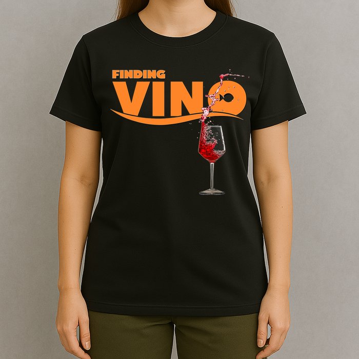 Finding Vino For Wine Lovers T-Shirt