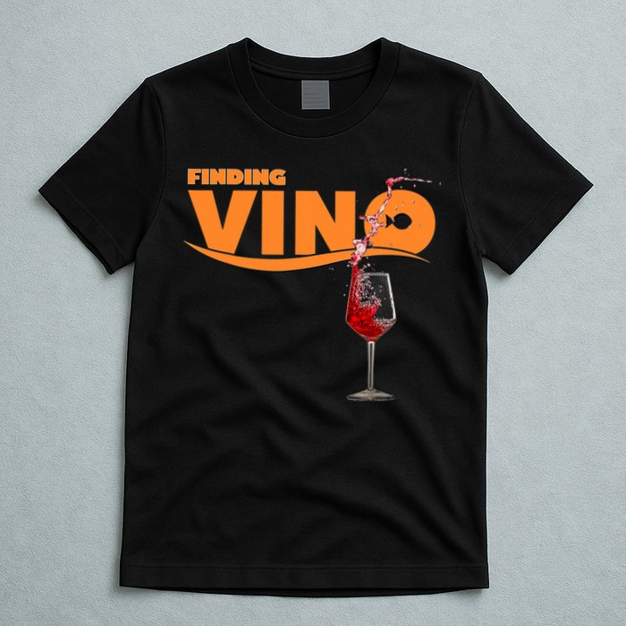 Finding Vino For Wine Lovers T-Shirt